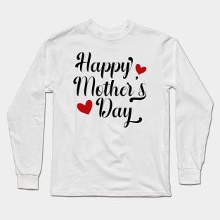 Simple and Elegant Happy Mother's Day Calligraphy Long Sleeve T-Shirt